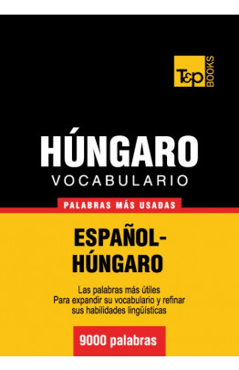 Vocabulario español-húngaro - 9000 palabras más usadas