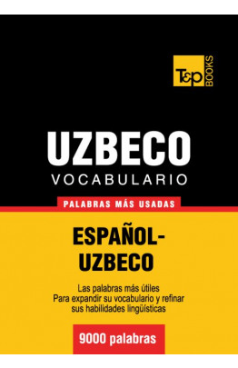 Vocabulario español-uzbeco - 9000 palabras más usadas