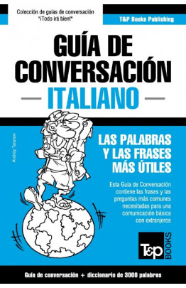 Guía de Conversación Español-Italiano y vocabulario temático de 3000 palabras