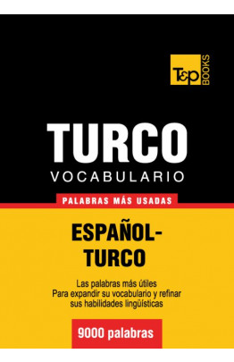 Vocabulario español-turco - 9000 palabras más usadas