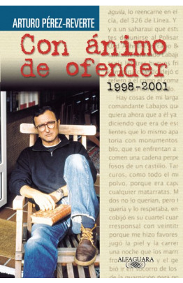 Con ánimo de ofender (1998-2001)