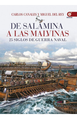 De Salamina a las Malvinas. 25 siglos de guerra naval