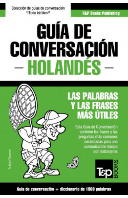 Guía de Conversación Español-Holandés y diccionario conciso de 1500 palabras