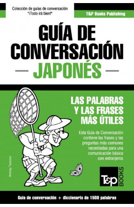 Guía de Conversación Español-Japonés y diccionario conciso de 1500 palabras