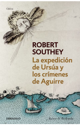 La expedición de Ursúa y los crímenes de Aguirre