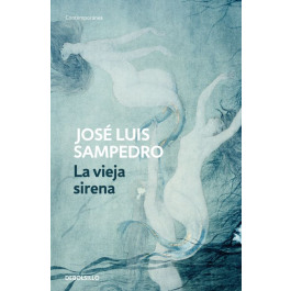 eBook La vieja sirena (Los círculos del tiempo 1) de José ...